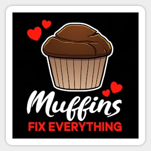 Chocolate Muffins fix everything saying Sticker